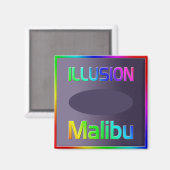 "ILLUSION Malibu" Magnet! Magnet (Vorderseite/Rückseite)