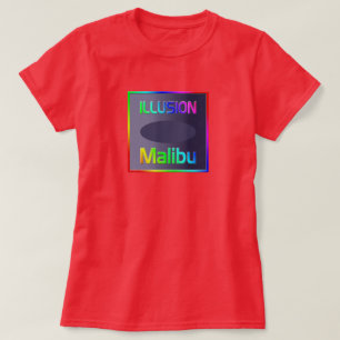 "ILLUSION Malibu" T - Shirt! T-Shirt