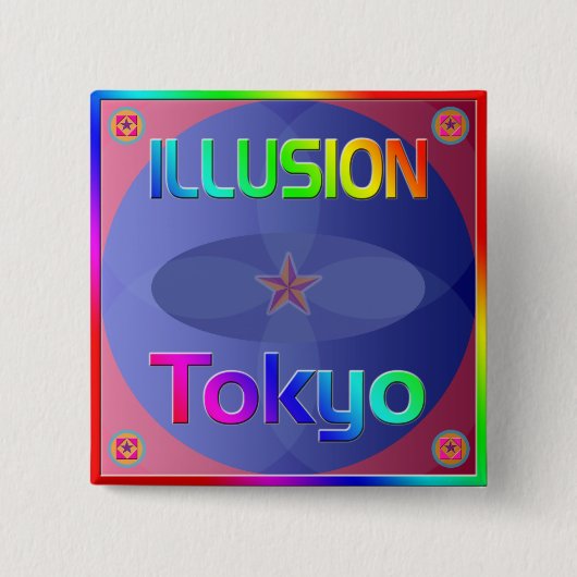 "ILLUSION Tokyo" Button! Button (Vorderseite)