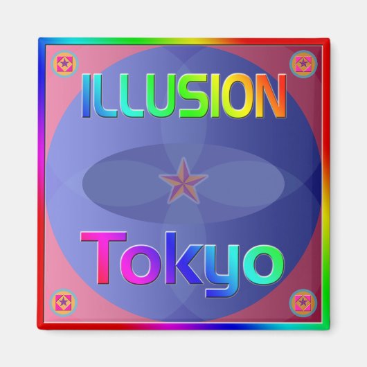 "ILLUSION Tokyo" Magnet! Magnet (Vorne)