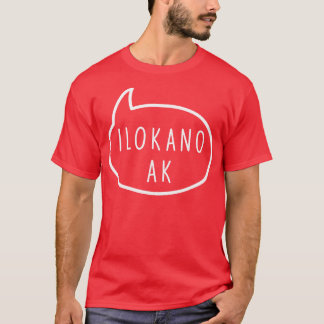 Ilocano oder Ilokano T-Shirt