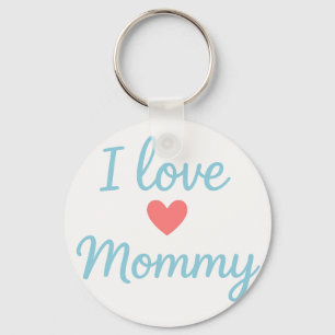 ILove Mummy Schlüsselanhänger - Niedliches Herzges