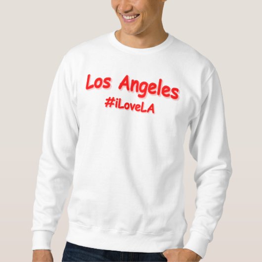 "#iLoveLA" Niedliches Design. Jetzt kaufen Sweatshirt (Vorderseite)