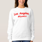 "#iLoveLA" Niedliches Design. Jetzt kaufen Sweatshirt (Vorderseite)