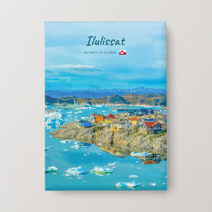 Ilulissat, Grönland - Eisbergstadt Button