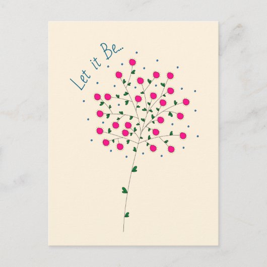 Ilustração Botânica em Rosa com Frase "Let it Be" Postkarte (Vorderseite)