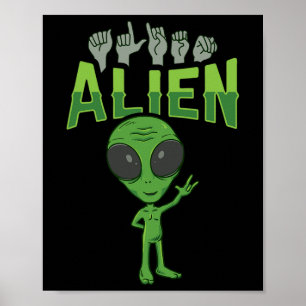 ILY Alien ASL Hand Gesture Deaf Hörverlust Aware Poster