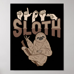 ILY Sloth ASL Handgesture Deaf Gehörlose Aware Poster