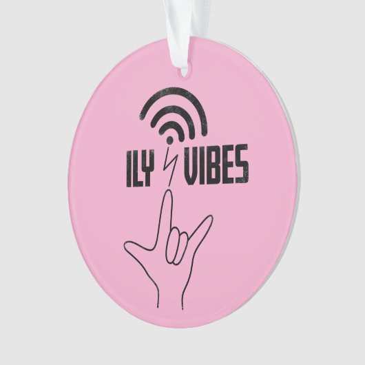 ILY Vibes - ASL Design  Ornament (Vorderseite)