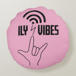 ILY Vibes - ASL Design  Rundes Kissen