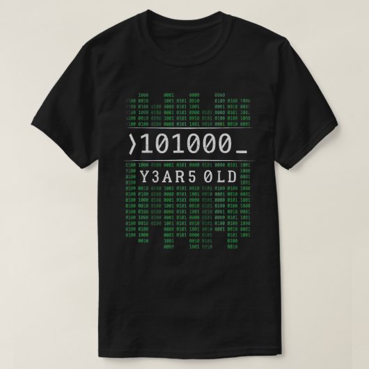 Im 101000 Years Old Binary Code 40 th Birthday Com T-Shirt (Design vorne)
