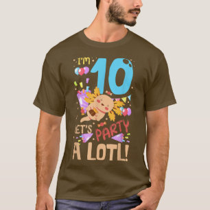 Im 10 lasse Party eine Lotterie für einen Aolotl B T-Shirt