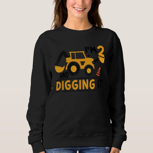 I'm 2 And Digging It Construction Excavator 2nd Bi Sweatshirt (Vorderseite)