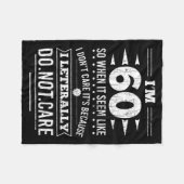 Im 60 I Literally Dont Care Funny 60th Birthday  Fleecedecke (Vorderseite (Horizontal))