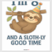 I'm 8 and a Sloth-ly Good Time Classic T-Shirt Aufkleber (Blatt)