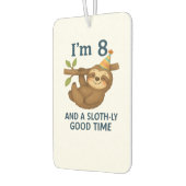 I'm 8 and a Sloth-ly Good Time Classic T-Shirt Autolufterfrischer (Links)