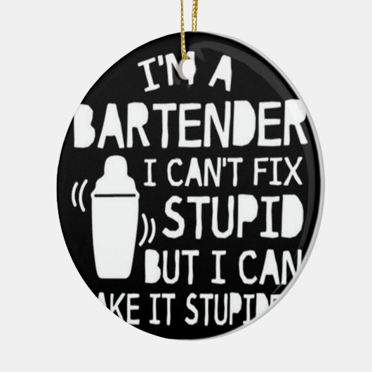 IM A BARKEEPER KERAMIK ORNAMENT (Links)