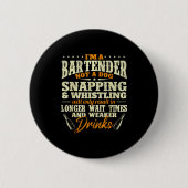 I'm A Bartender Not A Dog - Tapster Bartending Bar Button (Vorderseite)
