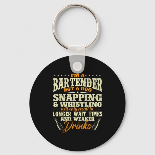 I'm A Bartender Not A Dog - Tapster Bartending Bar Schlüsselanhänger (Vorderseite)