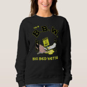 I'm A BBW Big Bed Wetter Sweatshirt (Vorderseite)