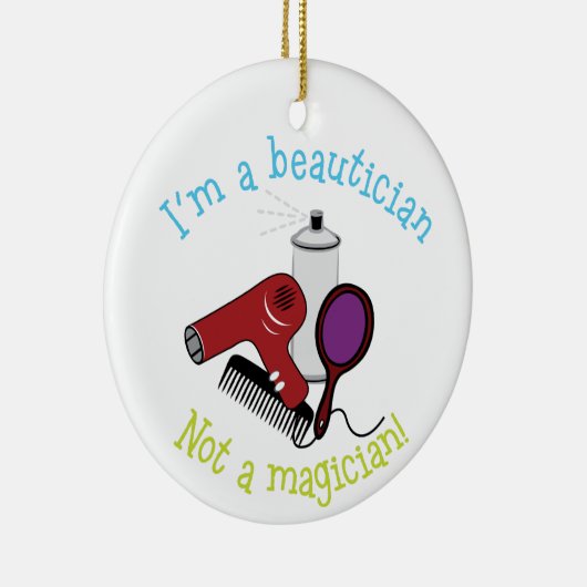 Im A Beautician Keramik Ornament (Rechts)