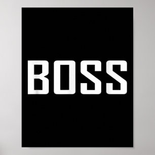 Im a Big Boss Wear Coole Motivierend Quotes Graphi Poster