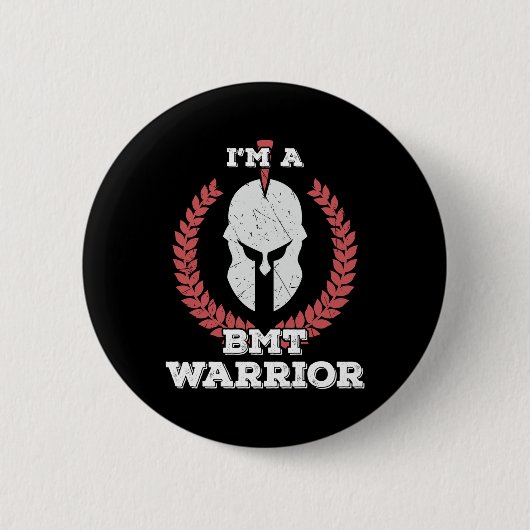 Im A Bmt Warrior Bone Marrow Transplantation Bewus Button (Vorderseite)