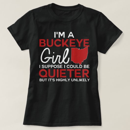 Im A Buckeye Girl Ohio State For Women T-Shirt (Design vorne)