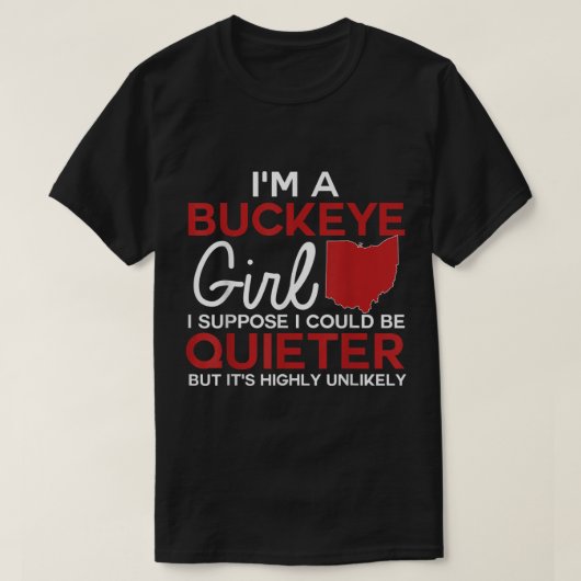 Im a Buckeye Girl Shirt Ohio Staat für Frauen (Design vorne)