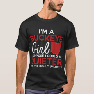 Im a Buckeye Girl Shirt Ohio Staat für Frauen
