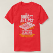 Im A Budget Analyst Gift T-Shirt (Design vorne)