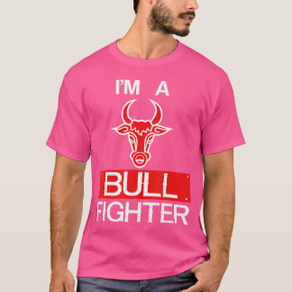 I'M A Bull Fighter Bull Riding Rodeo Cowboy T-Shirt
