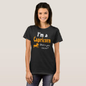 I'm a Capricorn What's your excuse? T-Shirt (Vorne ganz)