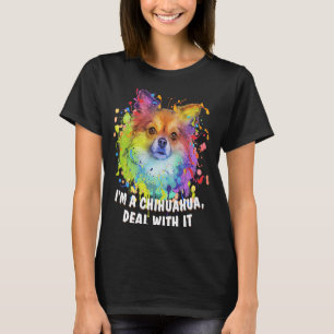 Im a Chihuahua Deal mit It Dog Mama Pelze Mama Spa T-Shirt