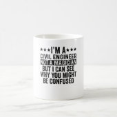 I'm A Civil Engineer Not A Magician Funny Kaffeetasse (Mittel)