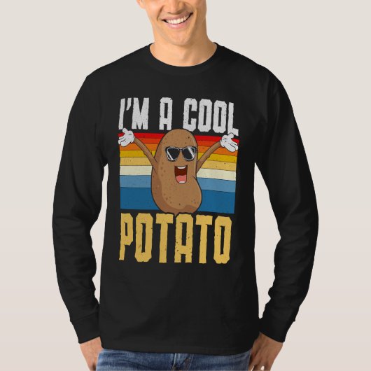 I'm A Cool Potato Foodie Potato  French Fries Pota T-Shirt (Vorderseite)