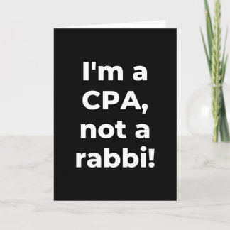 I'm a CPA, not a rabbi Karte