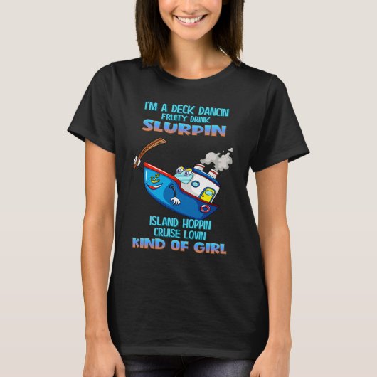 I'm A Dancin Cruise Kind Of Girl Cute T-Shirt (Vorderseite)