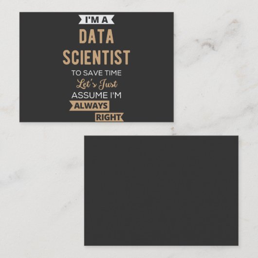 I'm A Data Scientist, To Save Time Let's Just Visitenkarte (Vorne/Hinten)
