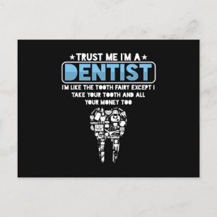 Im A Dentist Dental Teeth Tooth Medical Doc Gesche Postkarte