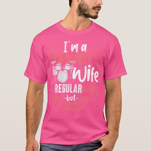 Im A Drummers Ehefrau Drums T-Shirt (Vorderseite)