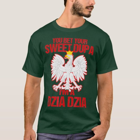 Im A Dzia Dzia Polnischer Großvater Niedliches Ges T-Shirt (Vorderseite)