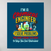 Im A Engineer Funny Chemical Engineering Geschenk Poster (Vorne)