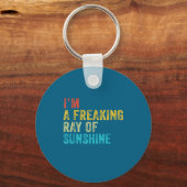 I'm A Freaking Ray Of Sunshine Funny Sarcastic Vin Schlüsselanhänger (Vorderseite)