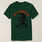 Im a Friend von Jimmy Hoffa T-Shirt (Design vorne)