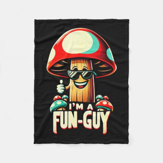I'm A Fun-guy' - Amusing Mushroom Enthusiast's Fun Fleecedecke (Vorderseite)