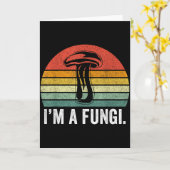 I'm A Fungi Shirt Funny Mushrooms Fun Guy Pun Biol Karte (Gelbe Blume)
