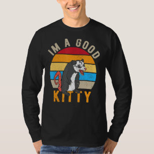 Im A Good Kitty Possum Kostüm Opossum T-Shirt
