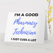 I'm A Good Pharmacy Technician I Just Cuss A Lot 2 Karte (Gelbe Blume)