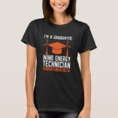 I'm A Graduated Wind Electricity Renewable Wind Tu T-Shirt (Vorderseite)